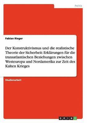 Konstruktivismus und die realistische Theorie der Sicherheit