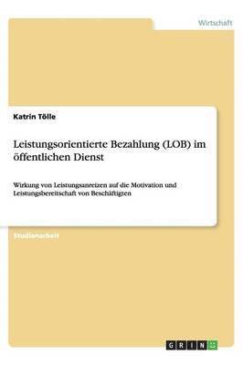 bokomslag Leistungsorientierte Bezahlung (Lob) Im  ffentlichen Dienst