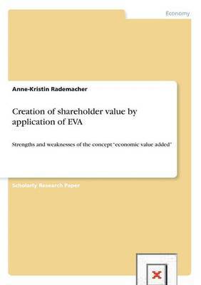 bokomslag Creation of shareholder value by application of EVA
