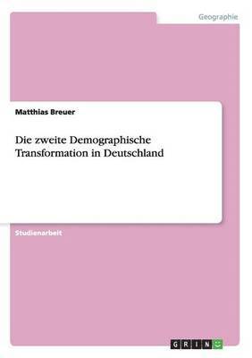bokomslag zweite Demographische Transformation in Deutschland
