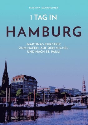 Martina Dannheimer - 1 Tag in Hamburg, Häftad