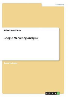 Google Marketing Analysis 1