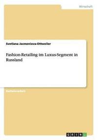 bokomslag Fashion-Retailing Im Luxus-Segment in Russland