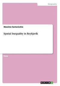 bokomslag Spatial Inequality in Reykjavk