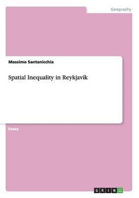 bokomslag Spatial Inequality in Reykjavík