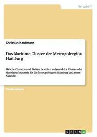 bokomslag Das Maritime Cluster der Metropolregion Hamburg