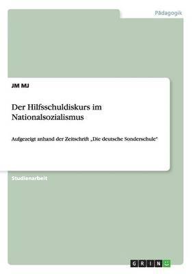 Der Hilfsschuldiskurs im Nationalsozialismus 1