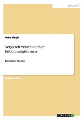 Vergleich verschiedener Entlohnungsformen 1