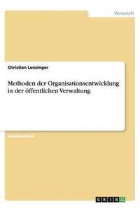 bokomslag Methoden der Organisationsentwicklung in der öffentlichen Verwaltung