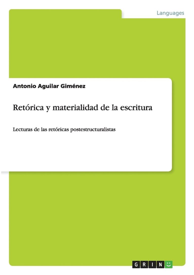 Antonio Aguilar Giménez - Retórica y materialidad de la escritura, Häftad