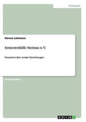 Steven Lehmann - Seniorenhilfe Steinau e.V., Häftad