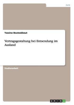 bokomslag Vertragsgestaltung bei Entsendung im Ausland