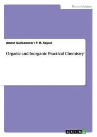 bokomslag Organic and Inorganic Practical Chemistry