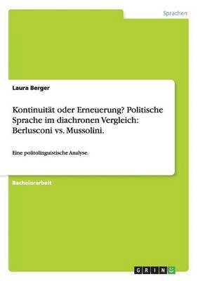 Kontinuitat oder Erneuerung? Politische Sprache im diachronen Vergleich 1