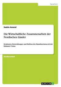bokomslag Wirtschaftliche Zusammenarbeit der Nordischen Länder