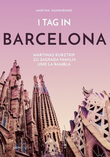 Martina Dannheimer - 1 Tag in Barcelona, Häftad