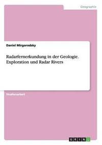 bokomslag Radarfernerkundung in der Geologie. Exploration und Radar Rivers