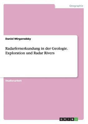 bokomslag Radarfernerkundung in der Geologie. Exploration und Radar Rivers