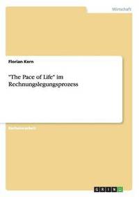 bokomslag "The Pace of Life" im Rechnungslegungsprozess