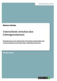 bokomslag Unterschiede zwischen den Lehrergenerationen