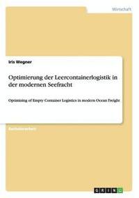 bokomslag Optimierung Der Leercontainerlogistik in Der Modernen Seefracht