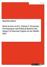 bokomslag Book review on B. L. Glasser's &quot;Economic Development and Political Reform