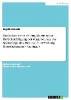 bokomslag Eindecken Eines 4-Gang-Menus Unter Berucksichtigung Der Vorgaben Aus Der Speisefolge Des Menus (Unterweisung Hotelfachmann / -Fachfrau)