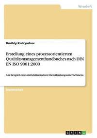 bokomslag Erstellung Eines Prozessorientierten Qualitatsmanagementhandbuches Nach Din En ISO 9001