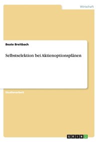 bokomslag Selbstselektion bei Aktienoptionsplnen