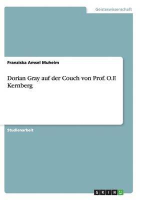 Dorian Gray auf der Couch von Prof. O.F. Kernberg 1
