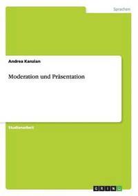 bokomslag Moderation und Prsentation