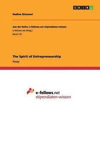 bokomslag The Spirit of Entrepreneurship