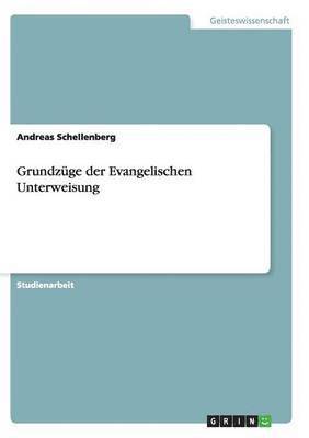 bokomslag Grundzge der Evangelischen Unterweisung