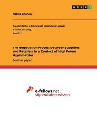 bokomslag Negotiation Process between Suppliers and Retailers in a Context of High Power Asymmetries