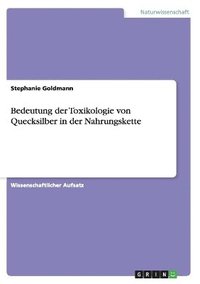 bokomslag Bedeutung Der Toxikologie Von Quecksilber in Der Nahrungskette