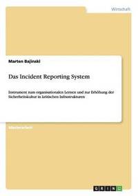 bokomslag Das Incident Reporting System