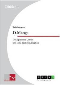 bokomslag D-Manga. Der japanische Comic und seine deutsche Adaption