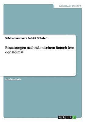 bokomslag Bestattungen nach islamischem Brauch fern der Heimat