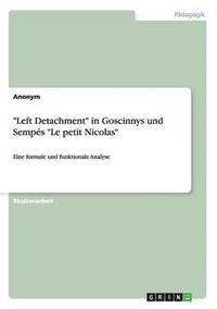 bokomslag &quot;Left Detachment&quot; in Goscinnys und Semps &quot;Le petit Nicolas&quot;