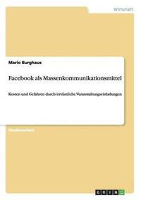 bokomslag Facebook als Massenkommunikationsmittel