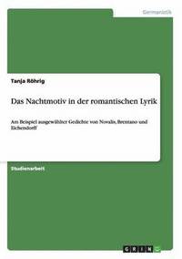 bokomslag Das Nachtmotiv in der romantischen Lyrik