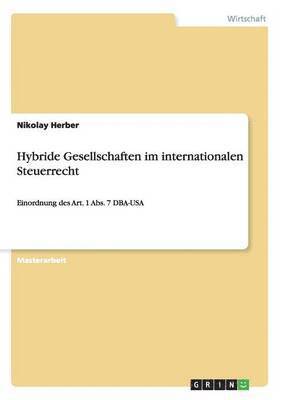 bokomslag Hybride Gesellschaften im internationalen Steuerrecht