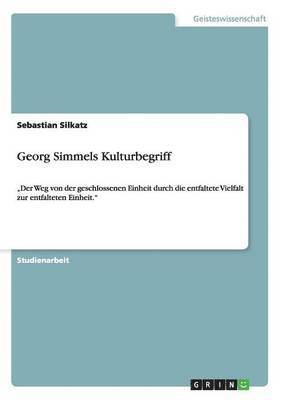 Georg Simmels Kulturbegriff 1