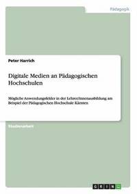 bokomslag Digitale Medien an Pdagogischen Hochschulen