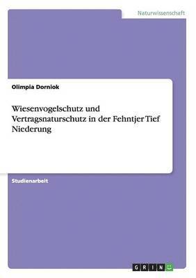 bokomslag Wiesenvogelschutz und Vertragsnaturschutz in der Fehntjer Tief Niederung