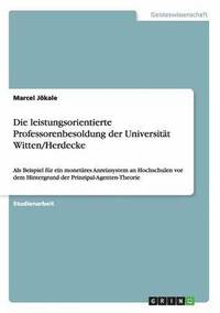bokomslag Die Leistungsorientierte Professorenbesoldung Der Universitat Witten/Herdecke