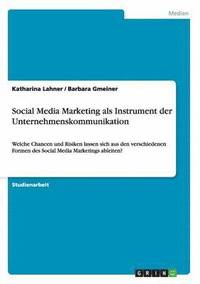 bokomslag Social Media Marketing als Instrument der Unternehmenskommunikation