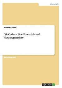 bokomslag QR-Codes - Eine Potenzial- und Nutzungsanalyse