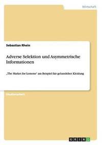 bokomslag Adverse Selektion und Asymmetrische Informationen