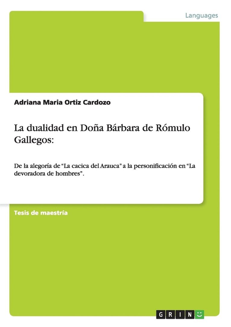 La dualidad en Dona Barbara de Romulo Gallegos 1